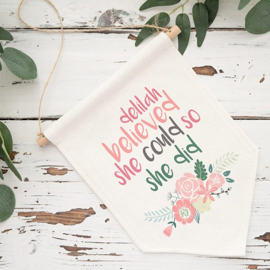 She Believed Personalised Pennant Flag